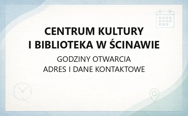Centrum Kultury i Biblioteka w Ścinawie - kontakt, zajęcia i dostępność