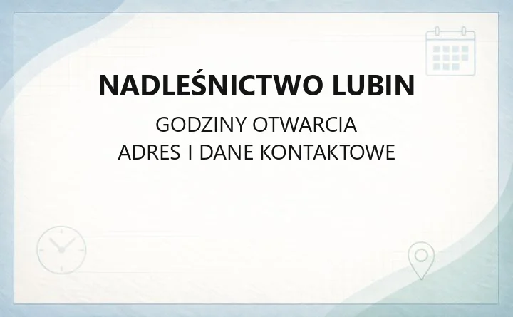 Nadleśnictwo Lubin - kontakt, leśnictwa, drewno opałowe i zasady korzystania z lasów