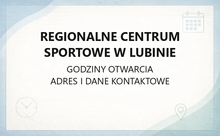 Regionalne Centrum Sportowe w Lubinie - kontakt, obiekty, cenniki i godziny