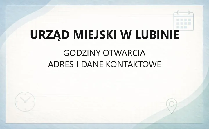 Urząd Miejski w Lubinie - kontakt, wydziały, godziny i sprawy do załatwienia