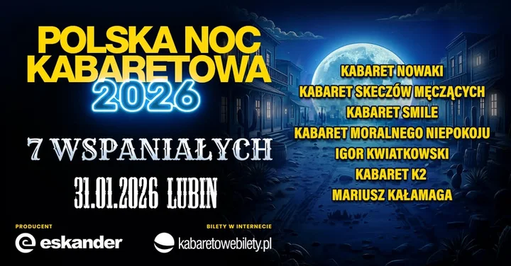 Grafika promocyjna wydarzenia Polska Noc Kabaretowa 2026 – Siedmiu wspaniałych w Lubinie