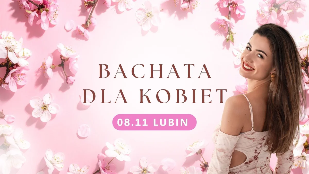 Grafika promocyjna wydarzenia Bachata dla Kobiet w Lubinie – warsztaty solo