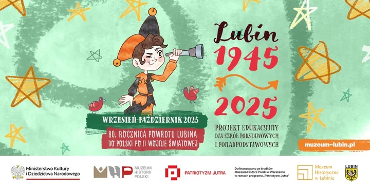 Obrazek przedstawia grafikę promocyjną wydarzenia Bezpłatne lekcje muzealno-warsztatowe „Lubin 1945–2025” dla szkół
