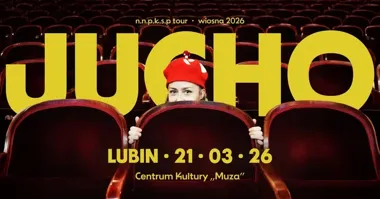 Grafika promocyjna wydarzenia JUCHO — koncert w Centrum Kultury MUZA w Lubinie