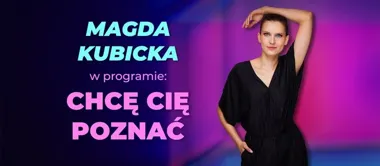Grafika promocyjna wydarzenia Stand-up Lubin: Magda Kubicka — „Chcę cię poznać”