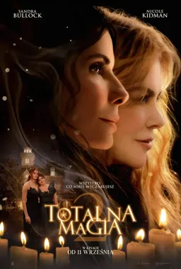 W MUZIE wraca magia sióstr Owens. „Totalna magia 2” na ekranie
