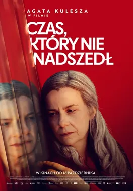 Grafika promocyjna wydarzenia Czas, który nie nadszedł – premiera